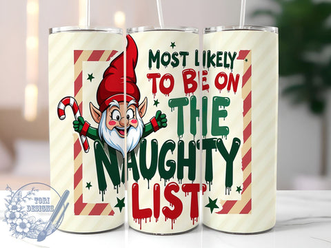 Christmas Tumbler, Naughty List, Sublimation Design, Funny Gift, Holiday Tumbler, 20oz Tumbler, Personalized Gift, Christmas Humor Sublimation ToriDesigns 