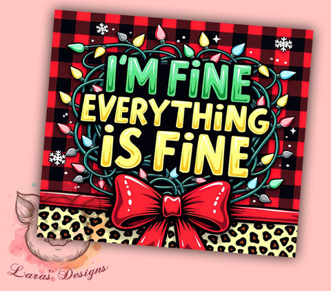 Christmas Tumbler Wrap, Leopard Print Bow Design, I'm Fine Tumbler, Holiday Sublimation, 20oz Tumbler, Christmas Lights Design, Digital Tumbler Wrap Sublimation Lara' s Designs 