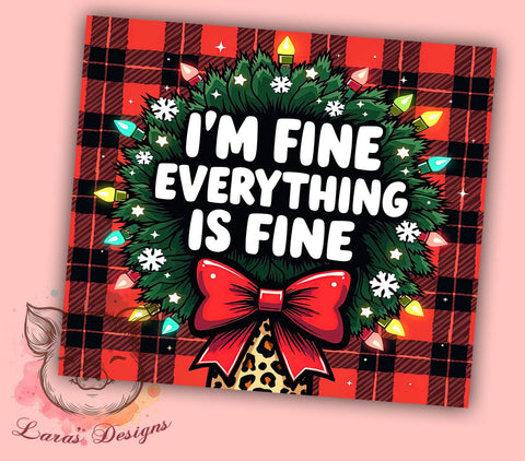 Christmas Tumbler Wrap, Leopard Print Bow Design, I'm Fine Tumbler, Holiday Sublimation, 20oz Tumbler, Christmas Lights Design, Digital Tumbler Wrap Sublimation Lara' s Designs 