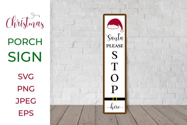 Christmas Vertical Porch Sign SVG. Santa please stop here SVG LaBelezoka 