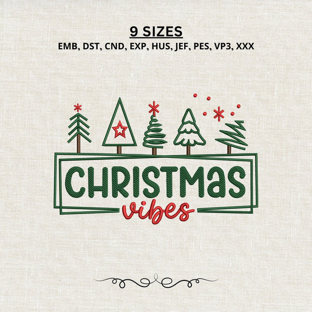 Christmas Vibes Embroidery Design – Christmas Tree Holiday Machine Embroidery File, Festive Xmas Shirt Sweatshirt Design Embroidery/Applique DESIGNS PatternFeed8 