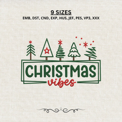 Christmas Vibes Embroidery Design – Christmas Tree Holiday Machine Embroidery File, Festive Xmas Shirt Sweatshirt Design Embroidery/Applique DESIGNS PatternFeed8 
