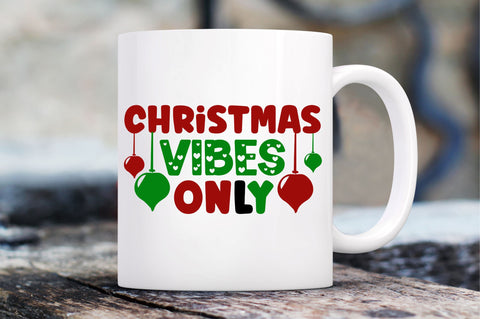 Christmas vibes only SVG Design SVG Regulrcrative 
