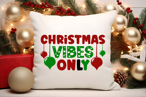 Christmas vibes only SVG Design SVG Regulrcrative 
