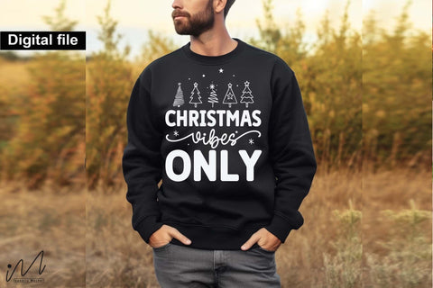 Christmas Vibes Only SVG, Merry Christmas Vibes Cut File for Winter Crafts SVG Isabella Machell 