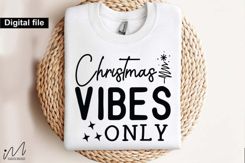 Christmas Vibes Only SVG, Merry Christmas Vibes Cut File for Winter Crafts SVG Isabella Machell 