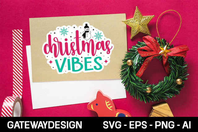 Christmas Vibes sticker Svg design SVG designmaster24 