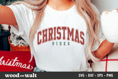 Christmas Vibes SVG | Christmas Shirt Design SVG Wood And Walt 
