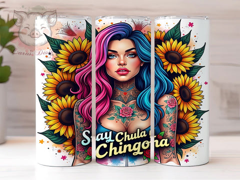 Chula Tumblers, Sarcastic Affirmations, Sunflower Girl, 20oz Tumbler Wrap, PNG Sublimation, Bold Drinkware, Inspirational Gifts Sublimation Lara' s Designs 