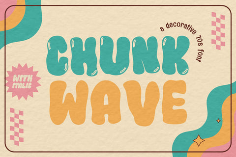 Chunk Wave - a Decorative Groovy 70s font Font Mozzatype 