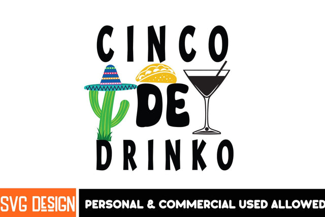 Cinco De Drinko SVG Design,Cinco De mayo SVG Design,Cinco De mayo SVG Cut Files SVG BlackCatsMedia 