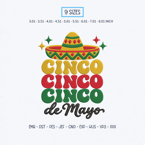 Cinco de Mayo Embroidery Design – Cinco Cinco Cinco Mexican Sombrero Fiesta Machine Embroidery File Embroidery/Applique DESIGNS PatternFeed8 