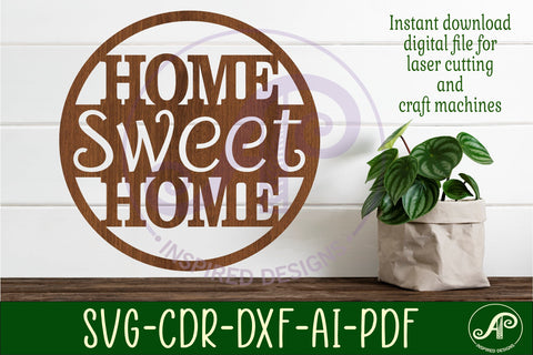 Circle home sweet home wall art sign, SVG file. vector SVG APInspireddesigns 