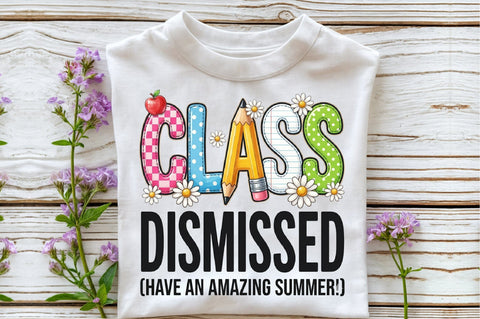 Class Dismissed PNG, End of School Png Sublimation designartist 