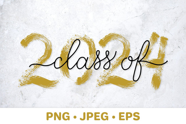 Class of 2024 lettering with gold brush stroke sublimation Sublimation LaBelezoka 