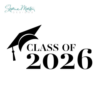Class of 2026 Graduation Cap Design SVG Sharia Morton Designs 