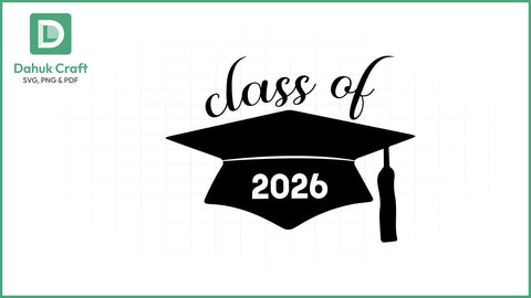 Class of 2026 SVG – Grad Cap Class of 2026 SVG PNG & EPS V4 SVG dahukdesign 