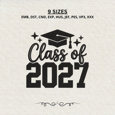 Class of 2027 Embroidery Design – Graduation Cap Senior Graduate Machine Embroidery File Embroidery/Applique DESIGNS PatternFeed8 