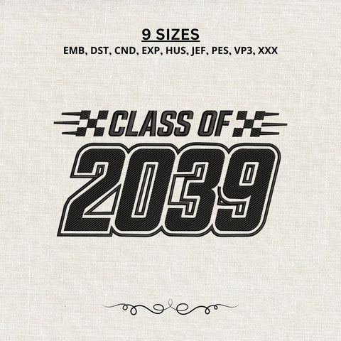 Class of 2039 Embroidery Design – Racing Style Graduation Senior Machine Embroidery File Embroidery/Applique DESIGNS PatternFeed8 