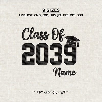 Class of 2039 Graduation Machine Embroidery Design – Personalized Graduate Name Embroidery File Embroidery/Applique DESIGNS PatternFeed8 