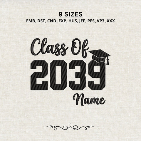 Class of 2039 Graduation Machine Embroidery Design – Personalized Graduate Name Embroidery File Embroidery/Applique DESIGNS PatternFeed8 