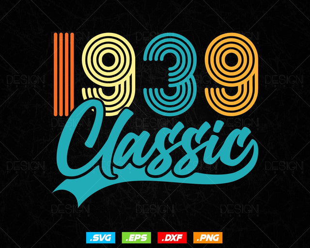 Classic 1939 Retro 85th Birthday Shirt Svg Png, Vintage 85th Birthday Tshirts Design, 85th Birthday Gifts For Men, 85th Birthday Woman Svg SVG DesignDestine 