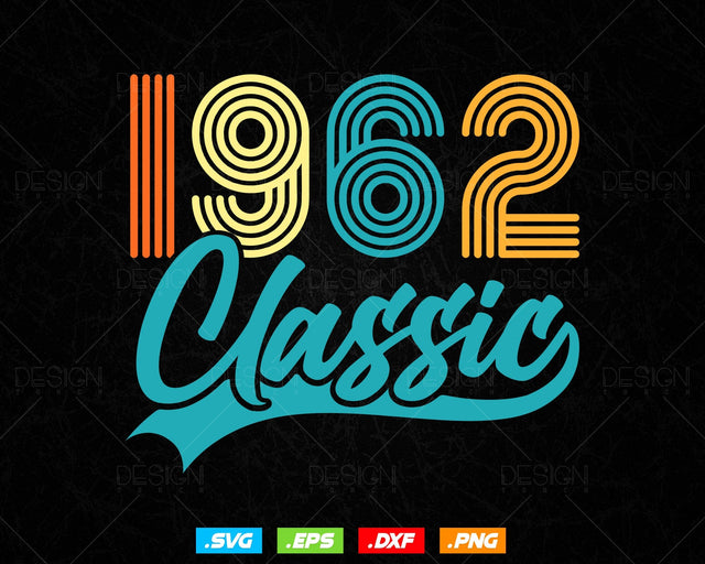 Classic 1962 Retro 62nd Birthday Shirt Svg Png, Vintage 62nd Birthday Tshirts Design, 62nd Birthday Gifts For Men, 62nd Birthday Woman Svg SVG DesignDestine 