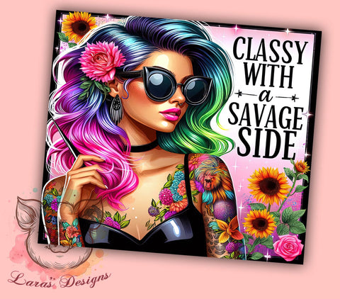 Classy Savage Tumbler, Sarcastic Fashion Girl, 20oz Tumbler Wrap, Funny Tumbler Design, Floral Sarcastic PNG, Stylish Drinkware, Digital Download Tumbler Sublimation Lara' s Designs 