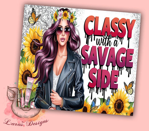 Classy Savage Tumbler, Sarcastic Fashion Girl, 20oz Tumbler Wrap, Funny Tumbler Design, Floral Sarcastic PNG, Stylish Drinkware, Digital Download Tumbler Sublimation Lara' s Designs 
