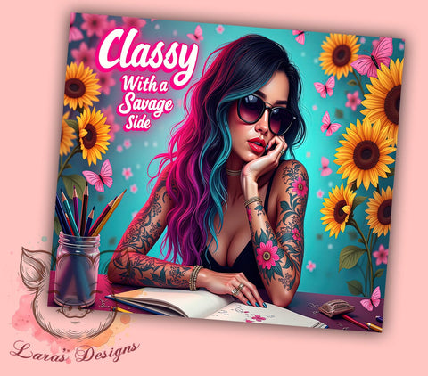 Classy Savage Tumbler, Sarcastic Fashion Girl, 20oz Tumbler Wrap, Funny Tumbler Design, Floral Sarcastic PNG, Stylish Drinkware, Digital Download Tumbler Sublimation Lara' s Designs 