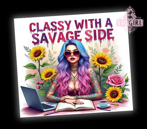 Classy Tumbler, Savage Floral, Sarcastic Design, 20oz Tumbler Wrap, Sublimation PNG, Digital Download, Gift for Her Sublimation SvggirlplusArt 