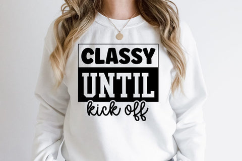 Classy Until Kick Off SVG Design SVG Designangry 