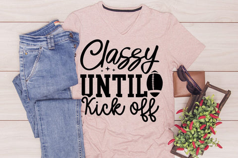 Classy Until Kick Off SVG Design SVG Designangry 