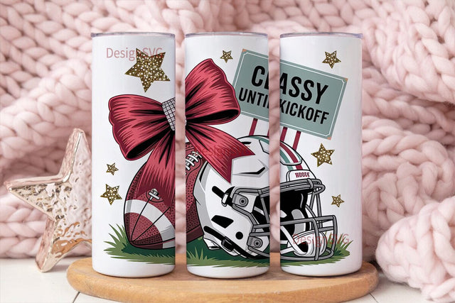Classy Until Kickoff 20oz Tumbler Sublimation DesignSVG 