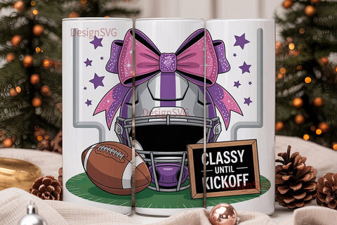 Classy Until Kickoff 20oz Tumbler Sublimation DesignSVG 