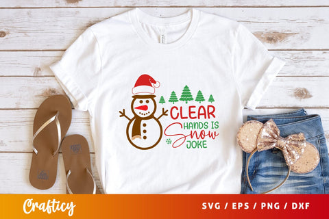 Clear hands is snow joke Svg Design SVG Designangry 