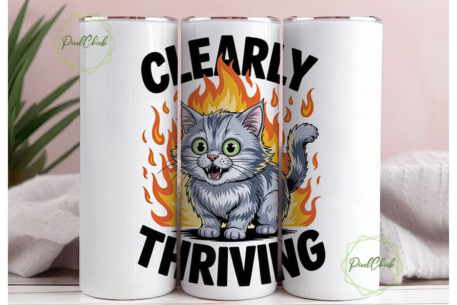 Clearly Thriving Cat 20oz Tumbler Wrap Sublimation PixelChick 