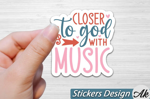 Closer to god with music Stickers Design SVG akazaddesign 