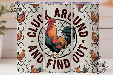 Cluck Around Tumbler Wrap 20oz Sublimation sassyprint 