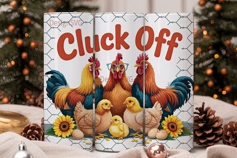 Cluck Off Chicken 20oz Tumbler Wrap Sublimation DesignSVG 