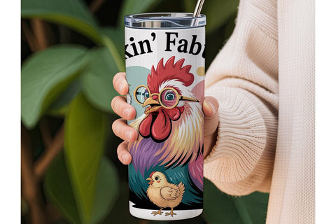 Cluckin' Fabulous 20oz Tumbler Wrap Sublimation DesignSVG 