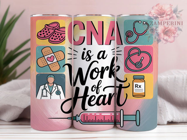 CNA Work of Heart 20oz Tumbler Wrap, Work of Heart Tumbler, Nursing Assistant Tumbler, Healthcare Tumbler Design, 20oz Tumbler Wrap, Inspirational Tumbler, Sublimation CNA Tumbler Sublimation Li Zamperini 