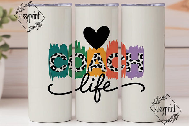 Coach Life 20oz Tumbler Wrap Sublimation sassyprint 