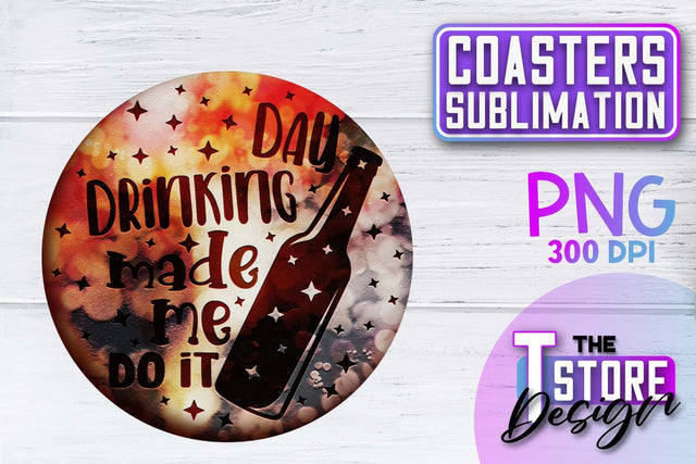 Coaster Sublimation | Drink Quotes | Funny Design | PNG File Sublimation The T Store Design 