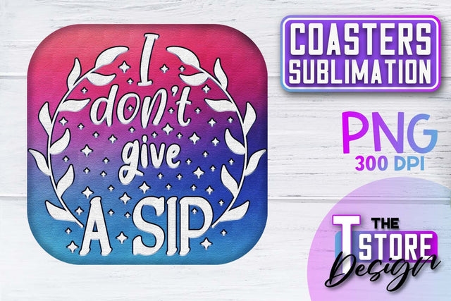 Coaster Sublimation | Drink Quotes | Funny Design | PNG File Sublimation The T Store Design 