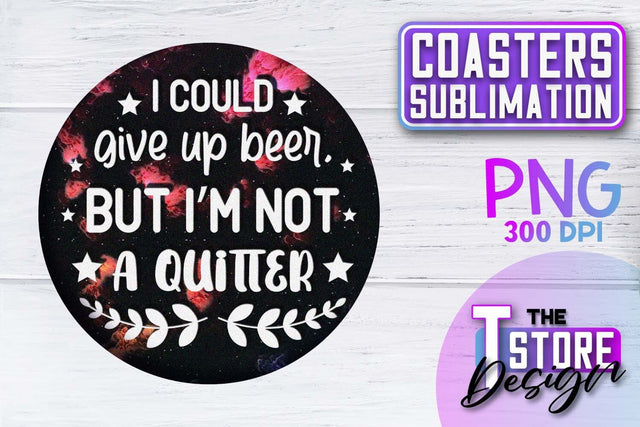 Coaster Sublimation | Drink Quotes | Funny Design | PNG File Sublimation The T Store Design 