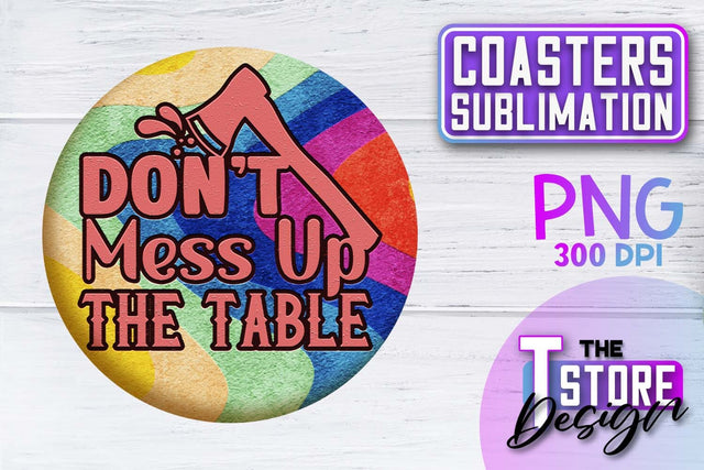Coaster Sublimation | Drink Quotes | Funny Design | PNG File Sublimation The T Store Design 