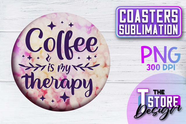 Coaster Sublimation | Drink Quotes | Funny Design | PNG File Sublimation The T Store Design 