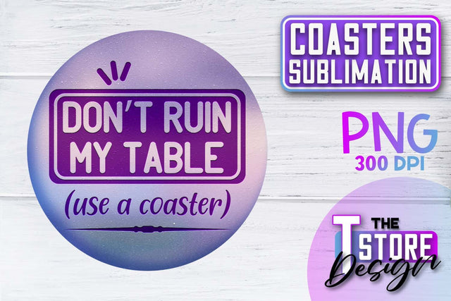 Coaster Sublimation | Drink Quotes | Funny Design | PNG File Sublimation The T Store Design 