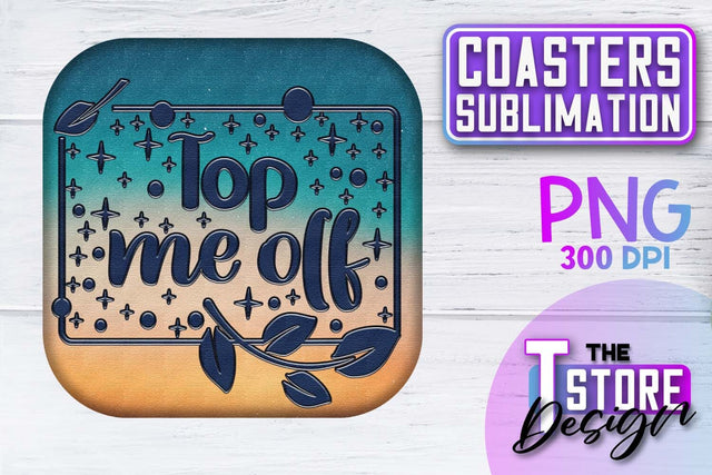 Coaster Sublimation | Drink Quotes | Funny Design | PNG File Sublimation The T Store Design 